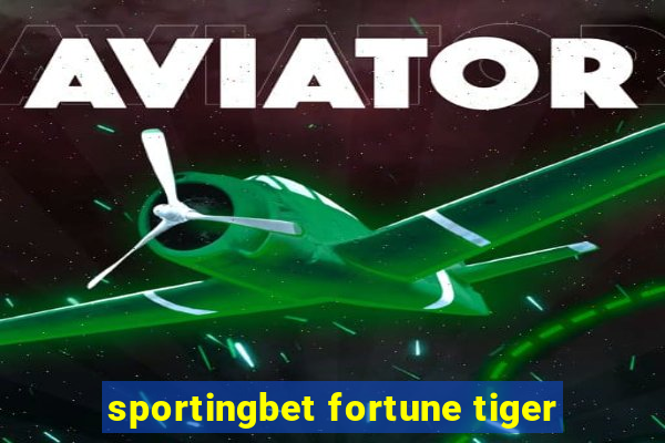 sportingbet fortune tiger